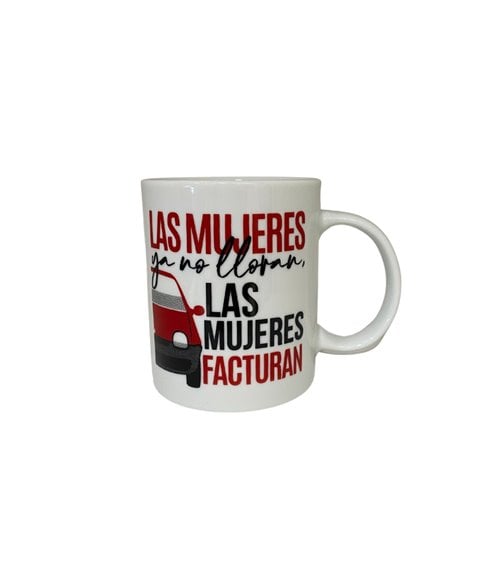 Taza de Cerámica con frase Las Mujeres Ya No Lloran