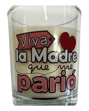 Vela en Vaso Viva la Madre que me Parió-2